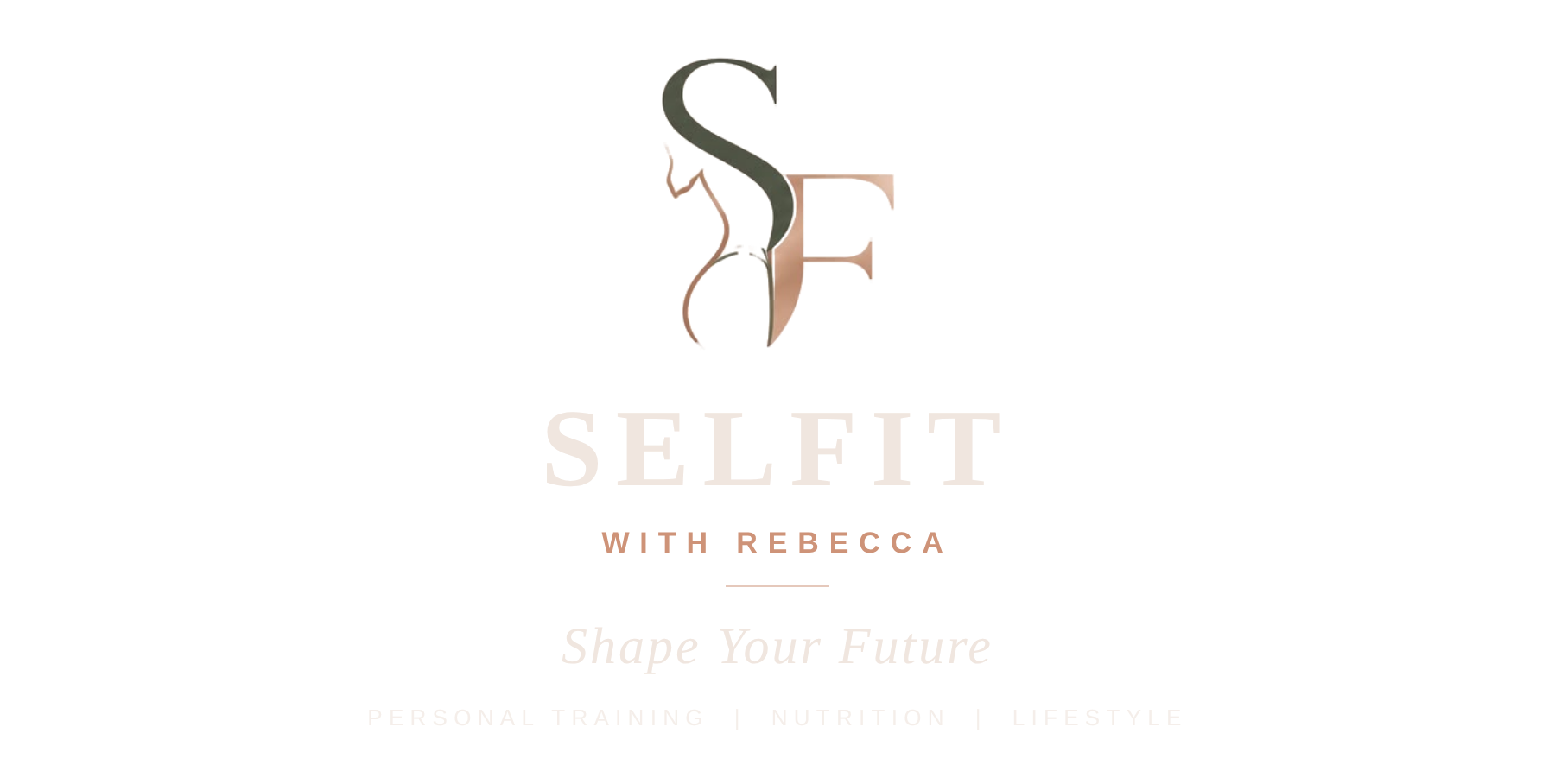 Selfit with Rebecca — Shape Your Future. Personal Training, Nutrition, Lifestyle.