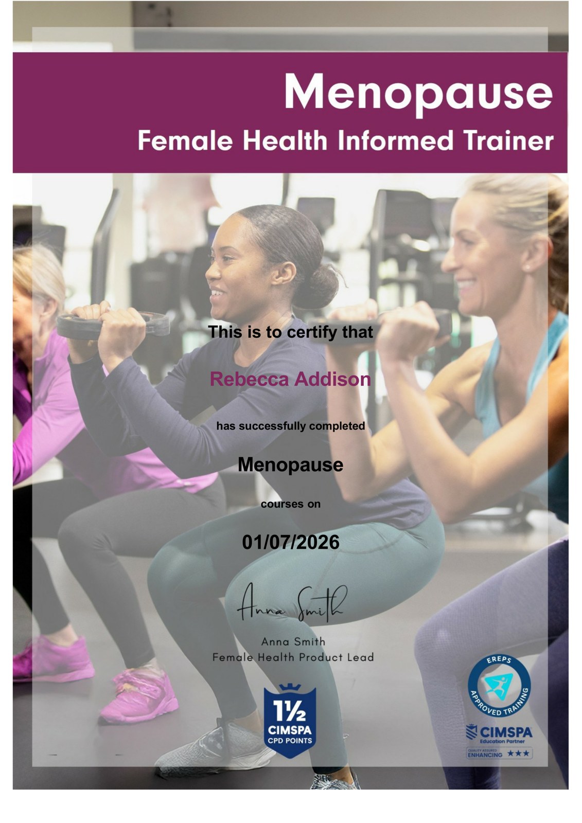 CIMSPA-accredited Menopause: Female Health Informed Trainer certificate awarded to Rebecca Addison